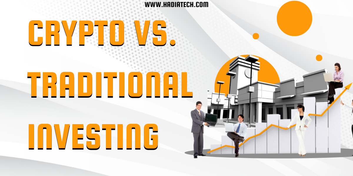 Crypto vs Traditional Investing