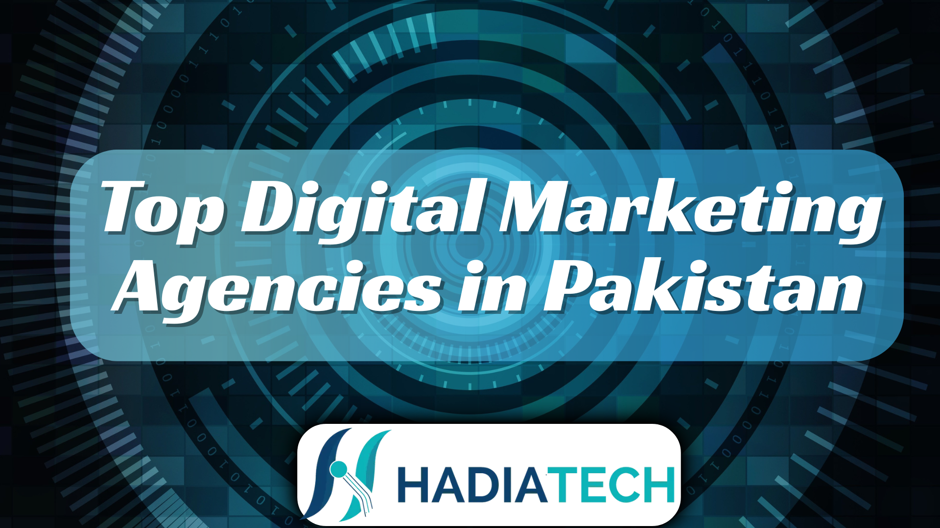 Top Digital Marketing Agencies in Pakistan